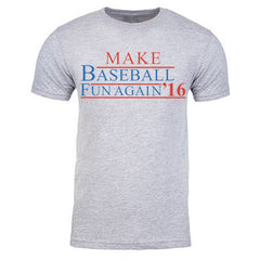 Make Baseball Fun Again T-Shirt