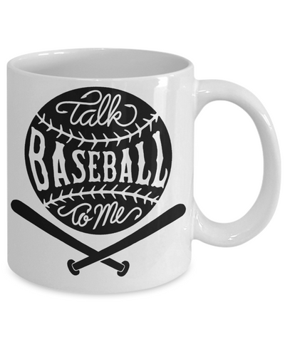 Talk Baseball To Me Mug